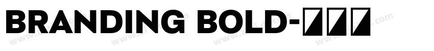 Branding Bold字体转换 Branding Bold字体转换